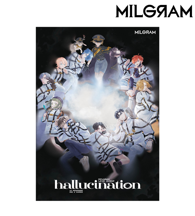 MILGRAM -ミルグラム-』のMILGRAM LIVE EVENT「hallucination」 公式